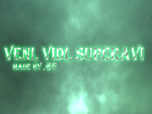 Veni‚ Vidi‚ Superavi