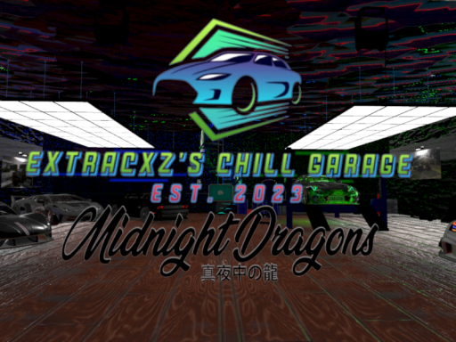 EXTracXz's Chill Garage
