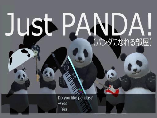 JUST PANDAǃ（パンダになれる部屋）