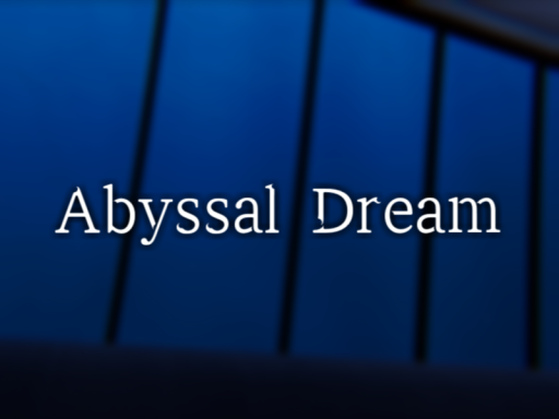 Abyssal Dream