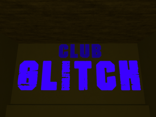 CLUB GLITCH