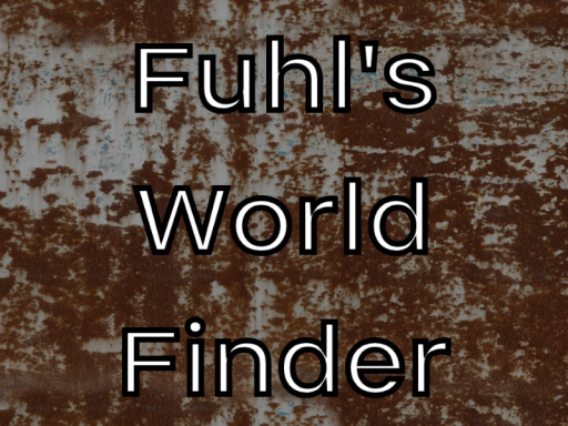 Fuhl's World Finder