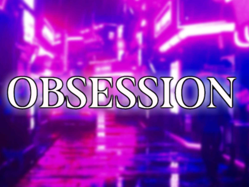 OBSESSION