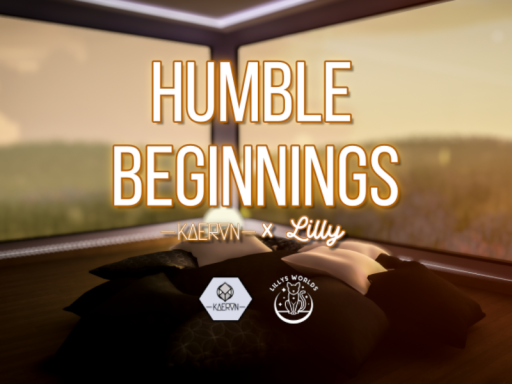 Humble Beginnings