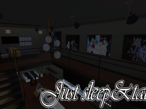 Just sleep＆talk
