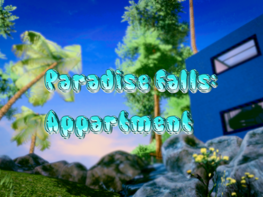 Pyro's Pardise Falls˸ Appartment