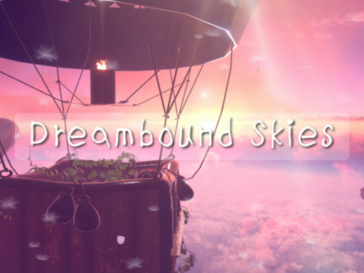 Dreambound Skies
