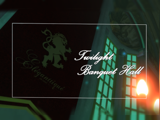 エレガント集会所（夜）Haunted Banquet Hall˸ Night Version