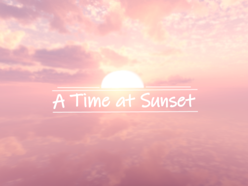A Time at Sunset