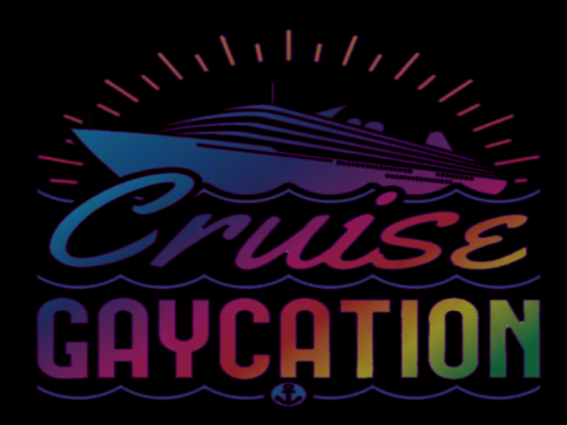 Cruise Gaycation （2026 Update）