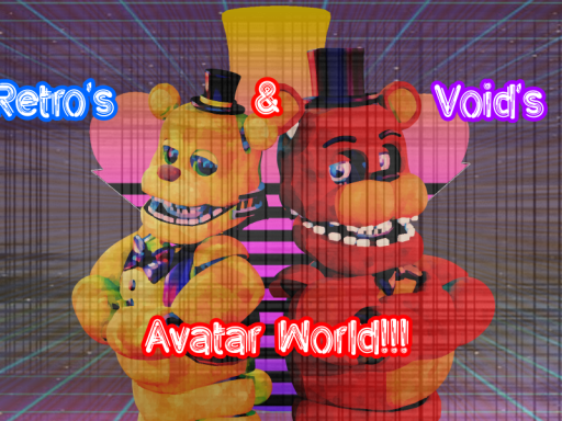 Retro's ＆ Void's Avatar World