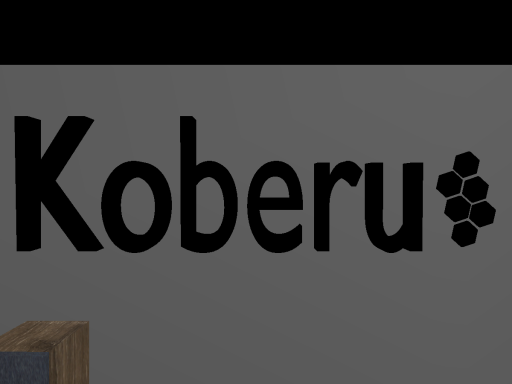 Koberu's first Home