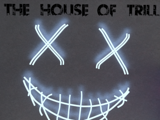 THE TRILL HOUSE