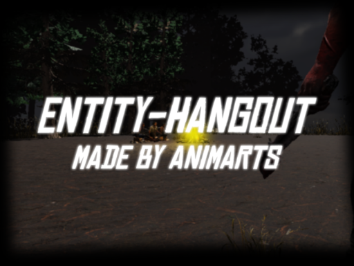 Entity Hangout By AnimArts
