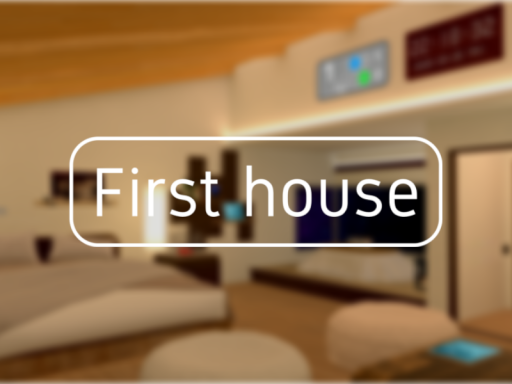 First house