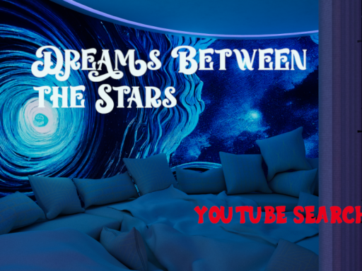 Dreams Between the stars